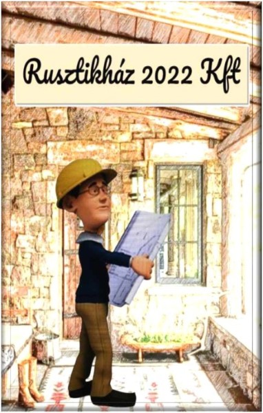 Rusztikház 2022 Kft Bíró Attila