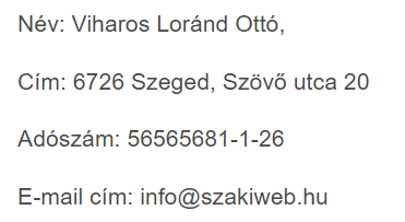 Az adatkezelő személye